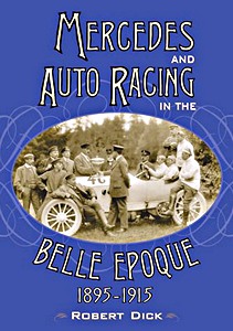 Boek: Mercedes and Auto Racing in the Belle Epoque