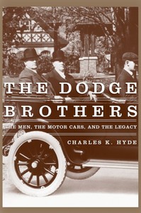 Livre: The Dodge Brothers - The Men, the Motor Cars