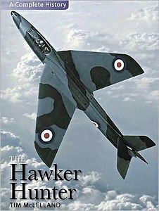 Livre : The Hawker Hunter - A Complete History