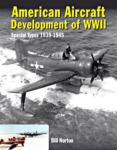 Książka: American Aircraft Developm of WW II: Special Types