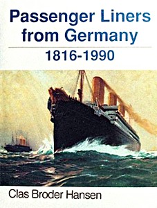 Livre : Passenger Liners from Germany: 1816-1990
