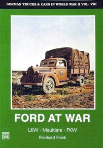 Livre : Ford at War - LKW, Maultiere, PKW