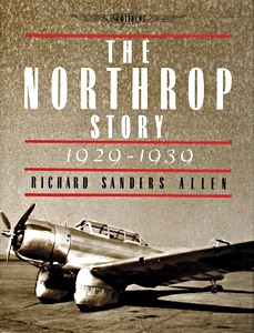 Livre: The Northrop Story, 1929-1939