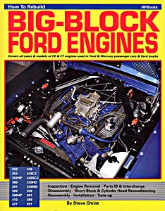 Boek: How to Rebuild Big-Block Ford Engines - FE and FT