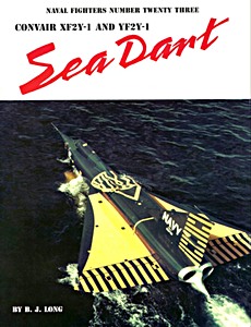 Livre: Convair XF2Y-1 & YF2Y-1 Sea Dart (Naval Fighters)