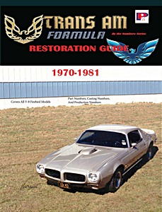Buch: Trans Am and Formula Firebird (1970-1981) - Restoration Guide 
