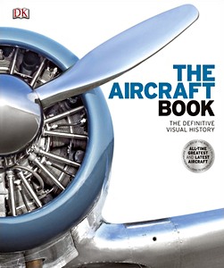 Boek: The Aircraft Book - The Definitive Visual History