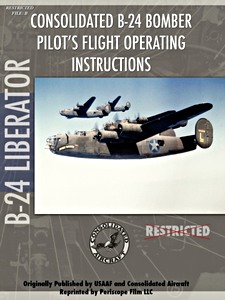 Livre : B-24 Liberator Bomber- Pilot's Flight Operating Instructions 