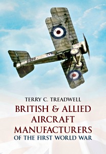 Livre : British & Allied Aircraft Manufacturers of WW I