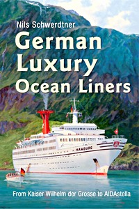 Livre : German Luxury Ocean Liners