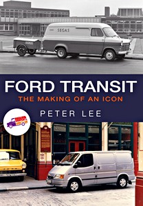 Boek: Ford Transit: The Making of an Icon
