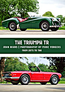 Livre : The Triumph TR - From 20TS to TR6