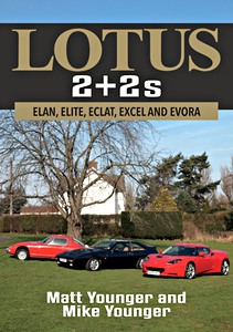 Livre : Lotus 2+2s - Elan, Elite, Eclat, Excel and Evora 