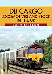 Book: DB Cargo Locomotives and Stock in the UK