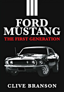 Book: Ford Mustang - The First Generation 