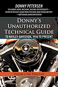 Livre : Donny's Unauthorized Techn. Guide to H-D (Vol. I)