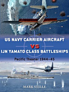 USN Carrier Aircraft vs IJN Yamato Class Battleships