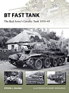 Livre : BT Fast Tank: The Red Army's Cavalry Tank 1931-45