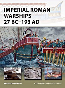 Livre : Imperial Roman Warships 27 BC-193 AD