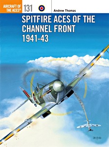 Boek: Spitfire Aces of the Channel Front 1941-43