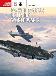 Livre : Fw 200 Condor Units of WW 2