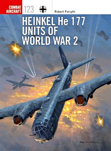 Livre : Heinkel He 177 Units of World War 2