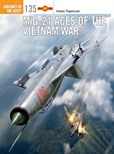 Livre : MiG-21 Aces of the Vietnam War