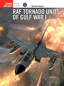 Livre : RAF Tornado Units of Gulf War I