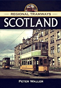 Livre: Regional Tramways - Scotland: 1940-1950s