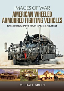 Książka: American Wheeled Armoured Fighting Vehicles