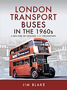 Livre: London Transport Buses in the 1960s