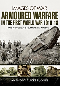 Livre: Armoured Warfare in the First World War