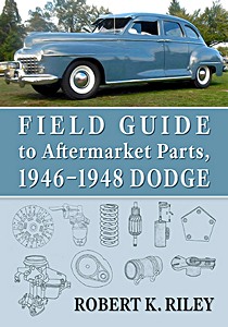 Boek: Dodge 1946-1948 - Field Guide to Aftermarket Parts