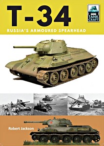 Livre : T-34: Russia's Armoured Spearhead