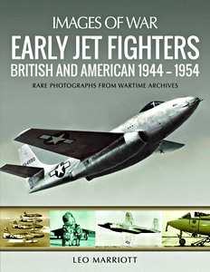 Livre : Early Jet Fighters: British and American 1944-1954
