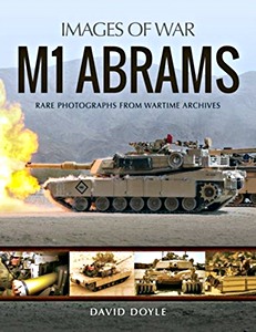 Livre : M1 Abrams: Rare Photographs from Wartime Archives