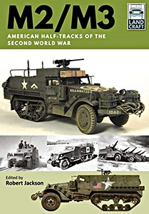 Livre : M2/M3 - American Half-tracks of WW2