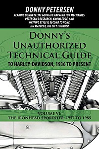 Livre : Donny's Unauthorized Techn Guide to H-D (Vol. VI)