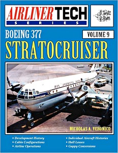 Książka: Boeing 377 Stratocruiser (AirlinerTech 9)