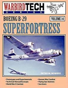 Livre : Boeing B-29 Superfortress (WarbirdTech 14)