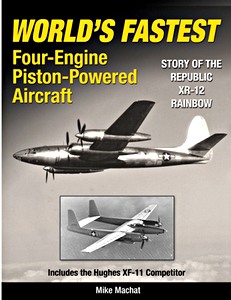 Livre : World's Fastest Four-Engine Piston-Powered Aircraft