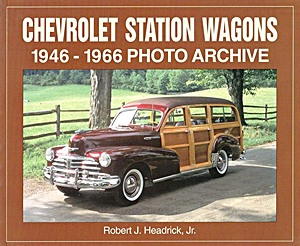 Livre : Chevrolet Station Wagons 1946-1966 - Photo Archive