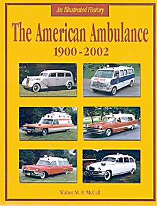 Livre : The American Ambulance 1900-2002