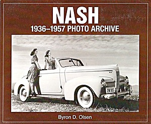 Livre : Nash 1936-1957 - Photo Archive