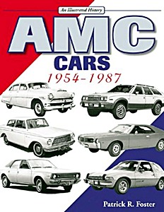 Livre : AMC Cars 1954-1987 - An Illustrated History