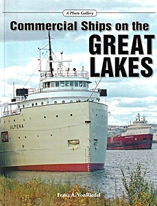 Livre : Commercial Ships of the Great Lakes: A Photo Gallery