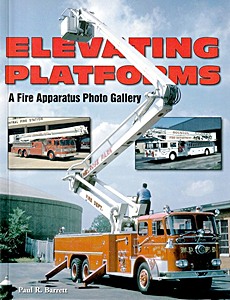 Livre: Elevating Platforms: A Fire Apparatus Photo Gallery