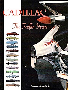Livre : Cadillac: The Tailfin Years 