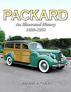 Livre : Packard 1899-1958 - An Illustrated History