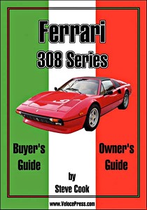 Livre : Ferrari 308 Series Buyer's Guide & Owner's Guide